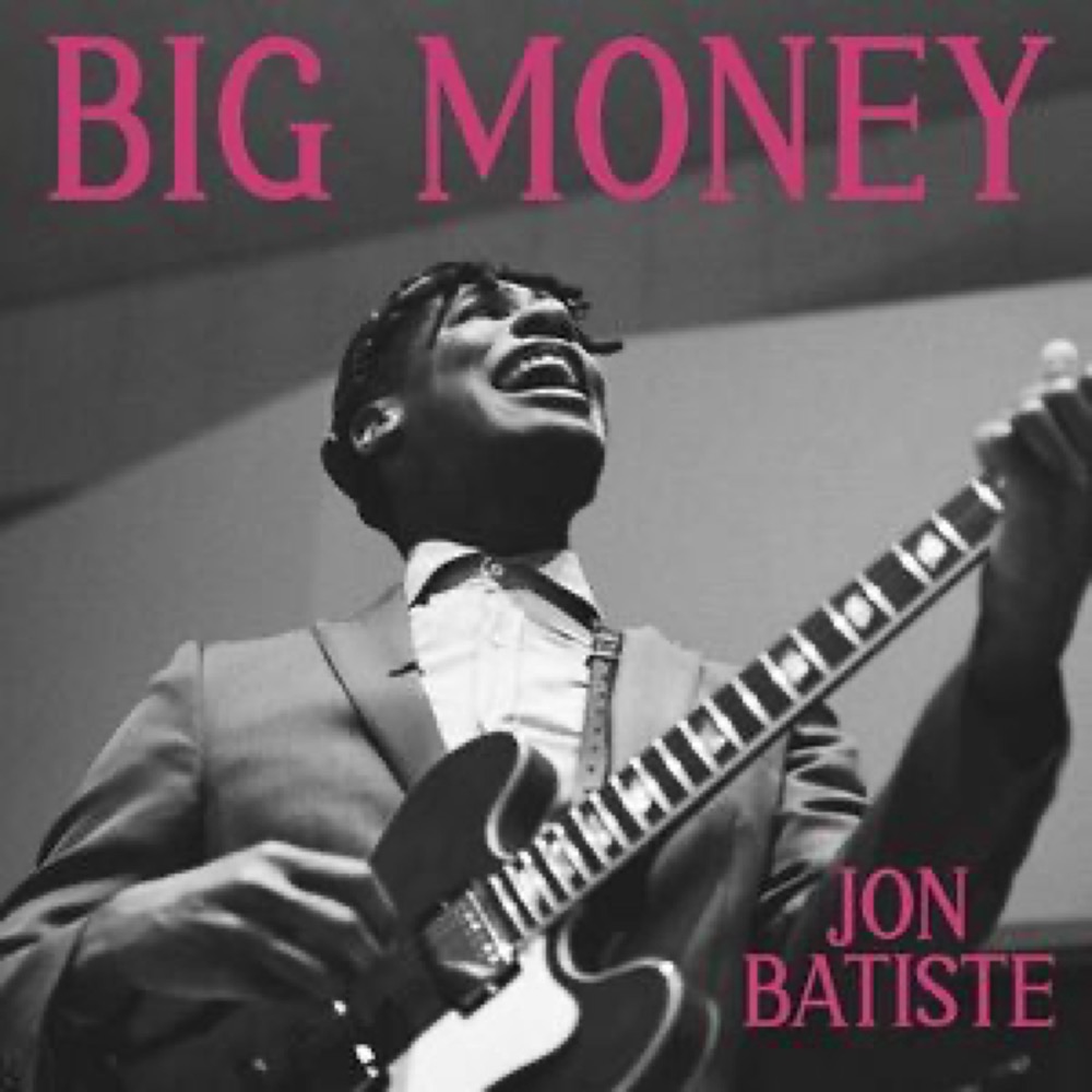 Big Money by Jon Batiste album cover